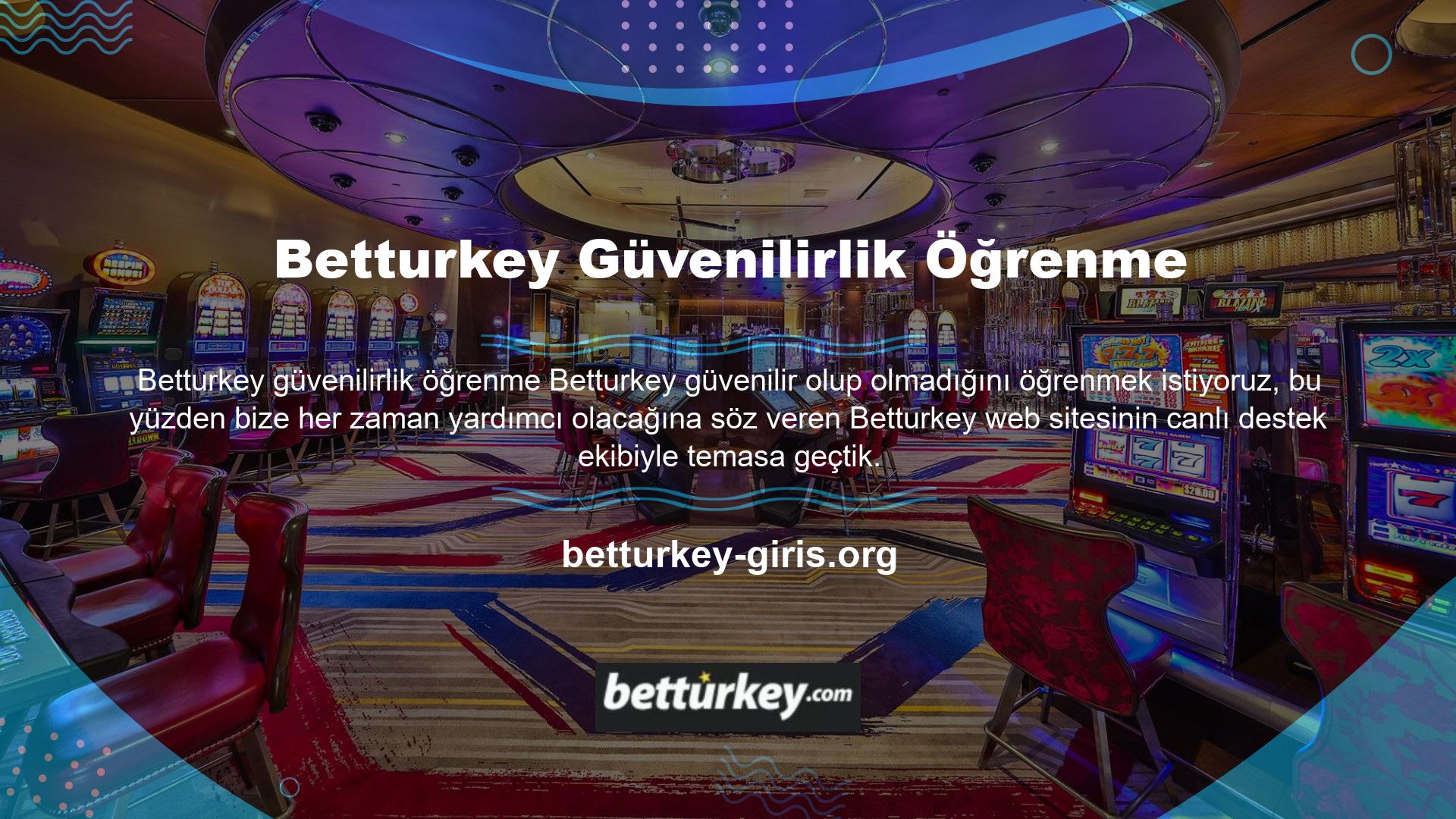 Sonuç olarak, Betturkey sitesinin canlı destek yetkilileri, gönderdiğimiz mesaja hızlı bir cevap vererek bu testten olumlu puanlar almayı başardılar